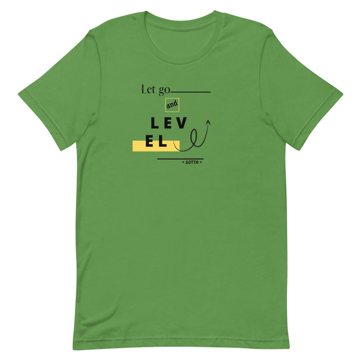 Let go & Level up Unisex T-Shirt
